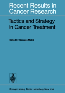 Tactics and Strategy in Cancer Treatment