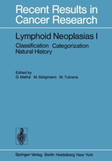 Lymphoid Neoplasias I : Classification Categorization Natural History