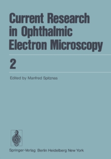 Current Research in Ophthalmic Electron Microscopy