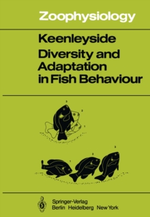 Diversity and Adaptation in Fish Behaviour