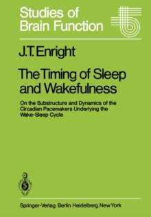 The Timing of Sleep and Wakefulness : On the Substructure and Dynamics of the Circadian Pacemakers Underlying the Wake-Sleep Cycle