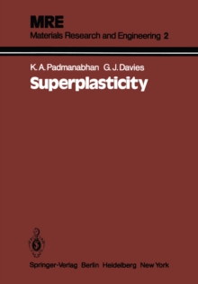 Superplasticity : Mechanical and Structural Aspects, Environmental Effects, Fundamentals and Applications