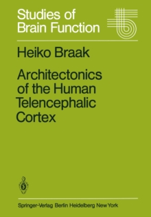 Architectonics of the Human Telencephalic Cortex