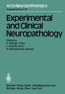 Experimental and Clinical Neuropathology : Proceedings of the First European Neuropathology Meeting, Vienna, May 6-8, 1980