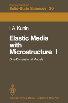 Elastic Media with Microstructure I : One-Dimensional Models