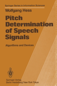 Pitch Determination of Speech Signals : Algorithms and Devices