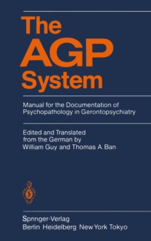 The AGP System : Manual for the Documentation of Psychopathology in Gerontopsychiatry