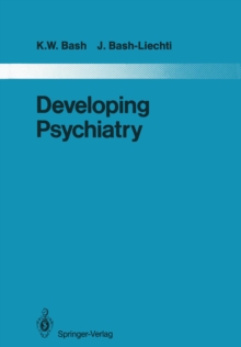 Developing Psychiatry : Epidemiological and Social Studies in Iran 1963-1976