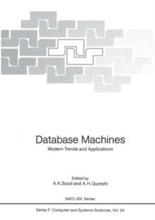 Database Machines : Modern Trends and Applications