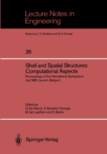 Shell and Spatial Structures: Computational Aspects : Proceedings of the International Symposium July 1986, Leuven, Belgium