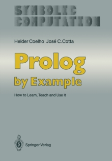 Prolog by Example : How to Learn, Teach and Use It