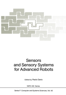 Sensors and Sensory Systems for Advanced Robots