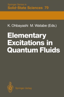 Elementary Excitations in Quantum Fluids : Proceedings of the Hiroshima Symposium, Hiroshima, Japan, August 17-18, 1987