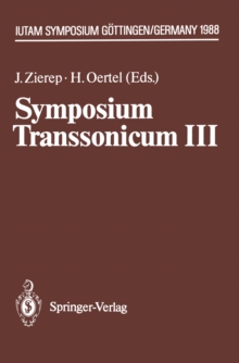 Symposium Transsonicum III : IUTAM Symposium Gottingen, 24.-27.5.1988