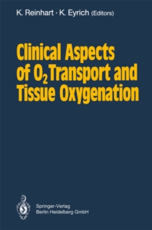 Clinical Aspects of O2 Transport and Tissue Oxygenation