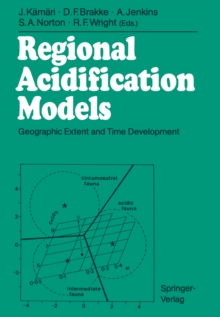 Regional Acidification Models : Geographic Extent and Time Development