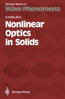 Nonlinear Optics in Solids : Proceedings of the International Summer School, Aalborg, Denmark, July 31-August 4, 1989