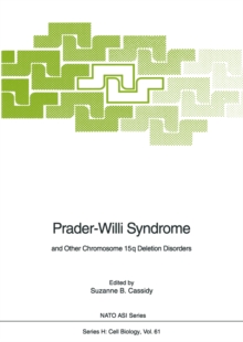 Prader-Willi Syndrome : and Other Chromosome 15q Deletion Disorders