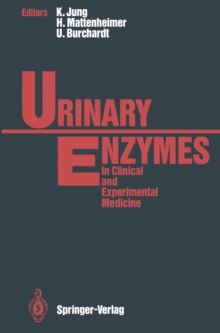 Urinary Enzymes : in Clinical and Experimental Medicine