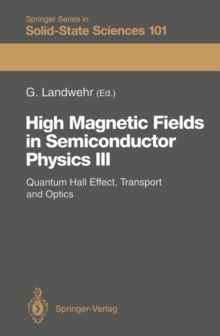 High Magnetic Fields in Semiconductor Physics III : Quantum Hall Effect, Transport and Optics