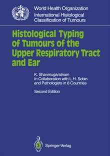 Histological Typing of Tumours of the Upper Respiratory Tract and Ear