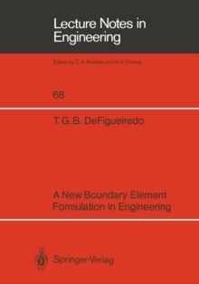 A New Boundary Element Formulation in Engineering