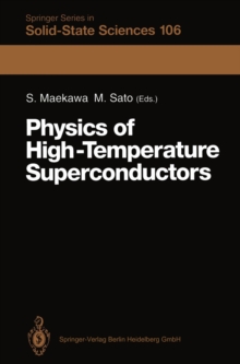 Physics of High-Temperature Superconductors : Proceedings of the Toshiba International School of Superconductivity (ITS2), Kyoto, Japan, July 15-20, 1991