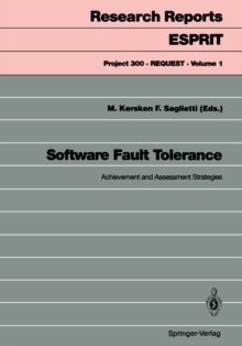 Software Fault Tolerance : Achievement and Assessment Strategies