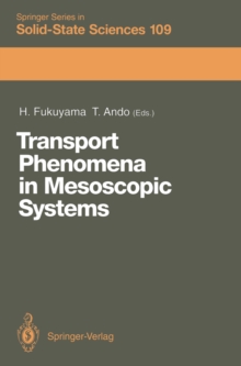 Transport Phenomena in Mesoscopic Systems : Proceedings of the 14th Taniguchi Symposium, Shima, Japan, November 10-14, 1991