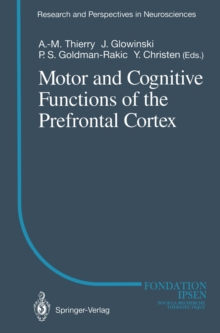 Motor and Cognitive Functions of the Prefrontal Cortex