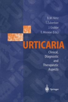 Urticaria : Clinical, Diagnostic and Therapeutic Aspects