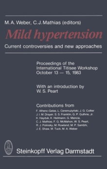 Mild Hypertension : Current controversies and new approaches