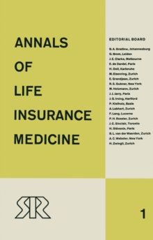 Annals of Life Insurance Medicine : 1962 Volume 1