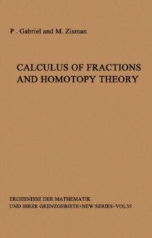 Calculus of Fractions and Homotopy Theory