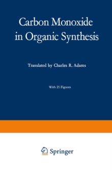 Carbon Monoxide in Organic Synthesis