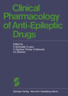 Clinical Pharmacology of Anti-Epileptic Drugs : Workshop on the Determination of Anti-Epileptic Drugs in Body Fluid II (WODADIBOF II) Held in Bethel, Bielefeld, Germany, 24 - 25 May, 1974