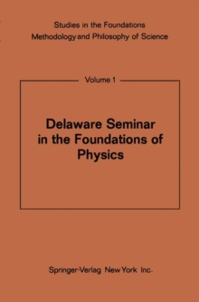 Delaware Seminar in the Foundations of Physics