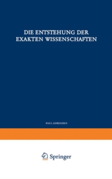 Die Entstehung der Exakten Wissenschaften