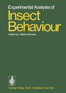 Experimental Analysis of Insect Behaviour