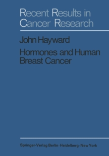 Hormones and Human Breast Cancer : An Account of 15 Years Study