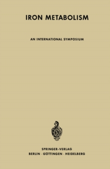 Iron Metabolism : An International Symposium