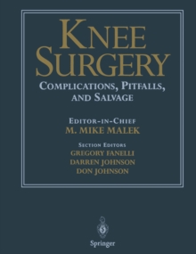 Knee Surgery : Complications, Pitfalls, and Salvage