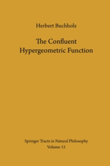 The Confluent Hypergeometric Function : with Special Emphasis on its Applications