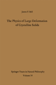 The Physics of Large Deformation of Crystalline Solids