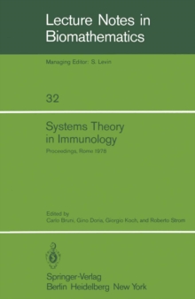 Systems Theory in Immunology : Proceedings of the Working Conference, Held in Rome, May 1978