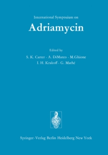 International Symposium on Adriamycin : Milan, 9th-10th September, 1971