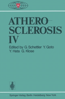 Atherosclerosis IV : Proceedings of the Fourth International Symposium