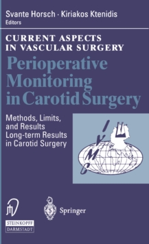 Perioperative Monitoring in Carotid Surgery : Methods, Limits, and Results Long-term Results in Carotid Surgery