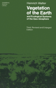 Vegetation of the Earth and Ecological Systems of the Geo-biosphere