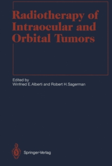 Radiotherapy of Intraocular and Orbital Tumors